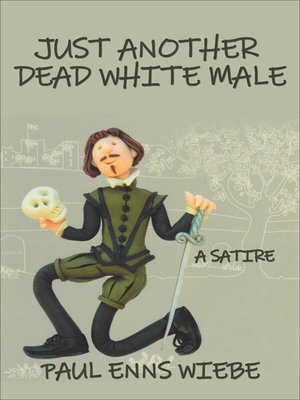 cover image of Just Another Dead White Male